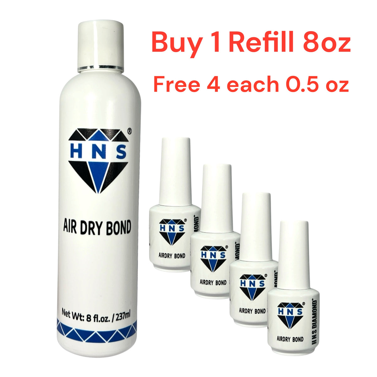 HNS DIAMOND AIR DRY BOND 8 OZ BUY 1 FREE 4 EACH O.5OZ